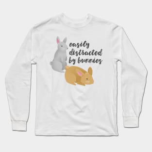 Easily Distracted By Bunnies Long Sleeve T-Shirt